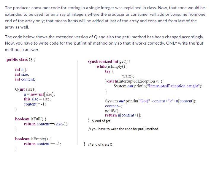 Solved The producer-consumer code for storing in a single | Chegg.com