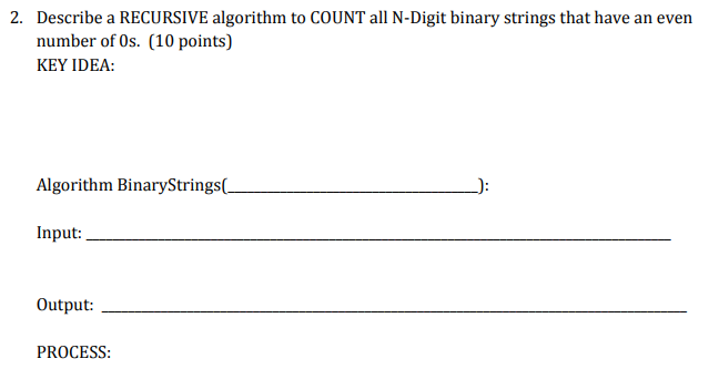 Solved 2. Describe a RECURSIVE algorithm to COUNT all | Chegg.com