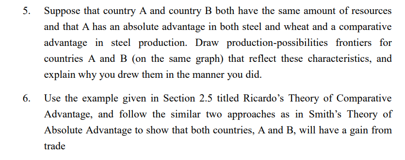 Solved 5. Suppose That Country A And Country B Both Have The | Chegg.com