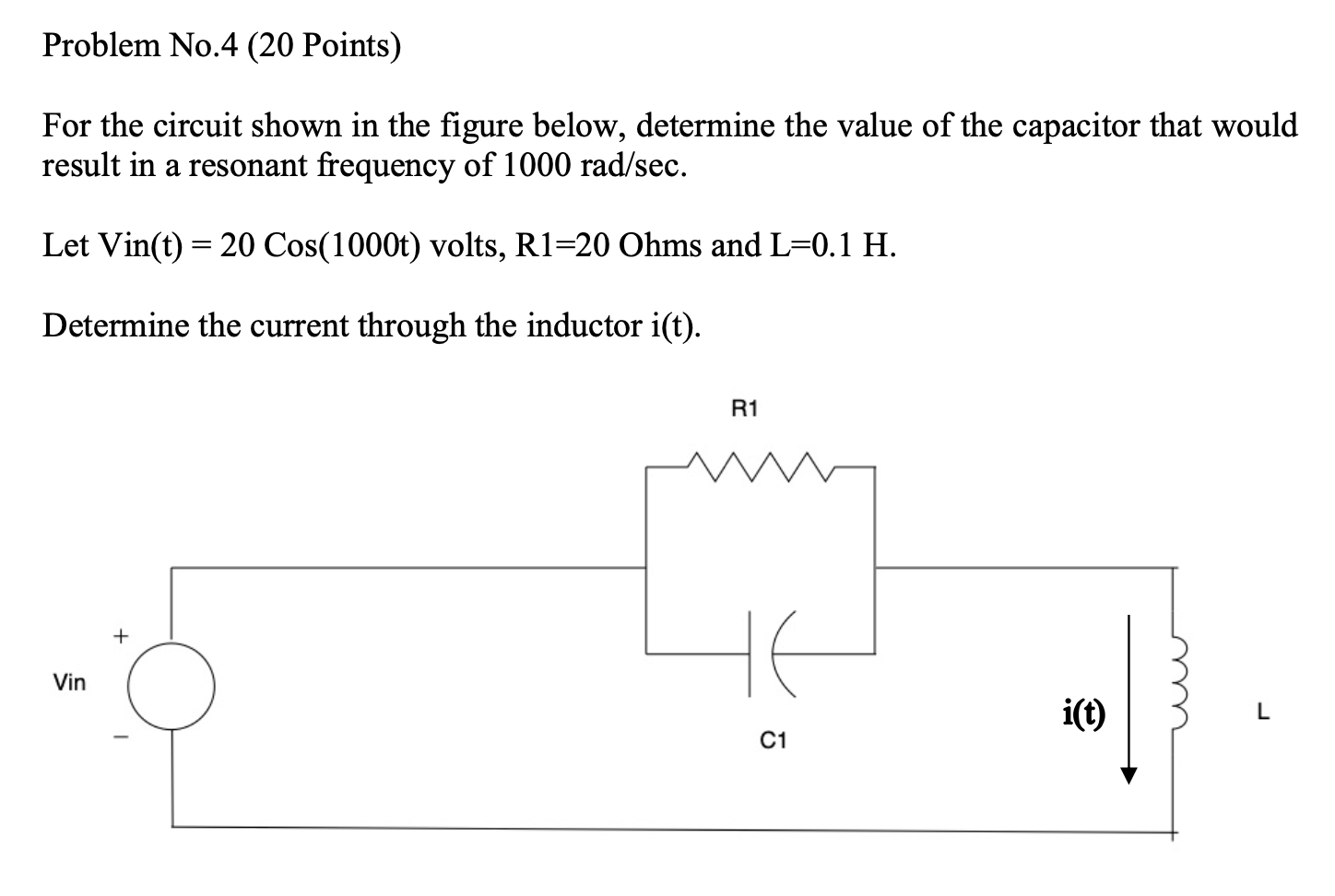 Solved Problem No.4 (20 Points) For The Circuit Shown In The | Chegg.com