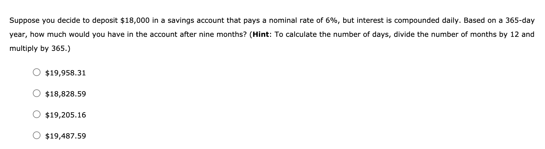 Solved Suppose You Decide To Deposit 18 000 In A Savings