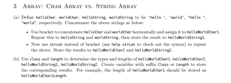 Solved 3 ARRAY: CHAR ARRAY VS. STRING ARRAY (a) Define | Chegg.com