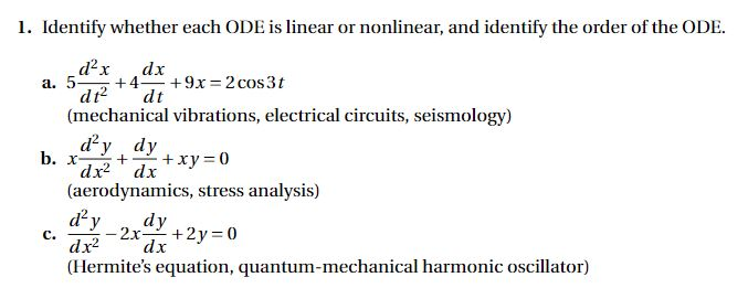 Solved 1. Identify whether each ODE is linear or nonlinear, | Chegg.com