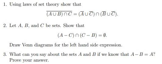 Solved 1. Using Laws Of Set Theory Show That (AUB) NC = | Chegg.com