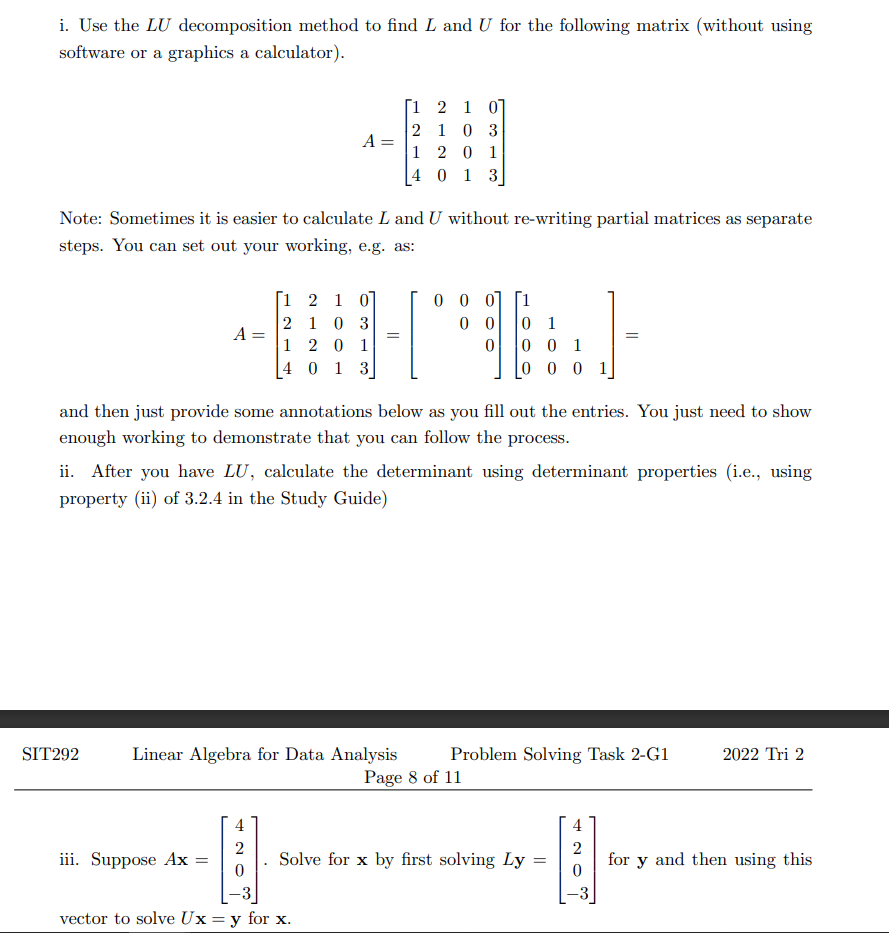 Solved i. Use the LU decomposition method to find L and U | Chegg.com