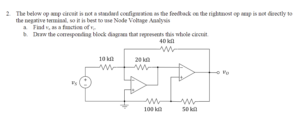 Solved A. 2. The Below Op Amp Circuit Is Not A Standard | Chegg.com