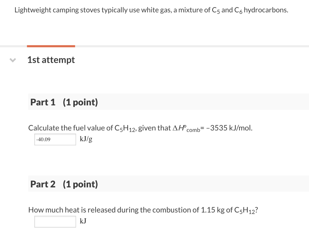Solved Lightweight camping stoves typically use white gas, a