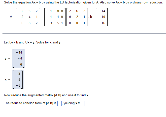 Solved Solve the equation Ax=b by using the LU factorization | Chegg.com