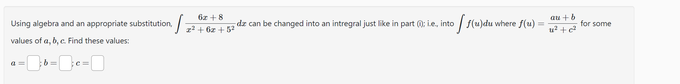Solved Using algebra and an appropriate substitution, | Chegg.com