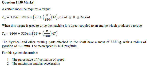 Solved Question 1 (50 Marks] A certain machine requires a | Chegg.com