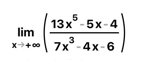 Solved lim 13x5 -5x-4 7x3-4x-6 X+ oo | Chegg.com