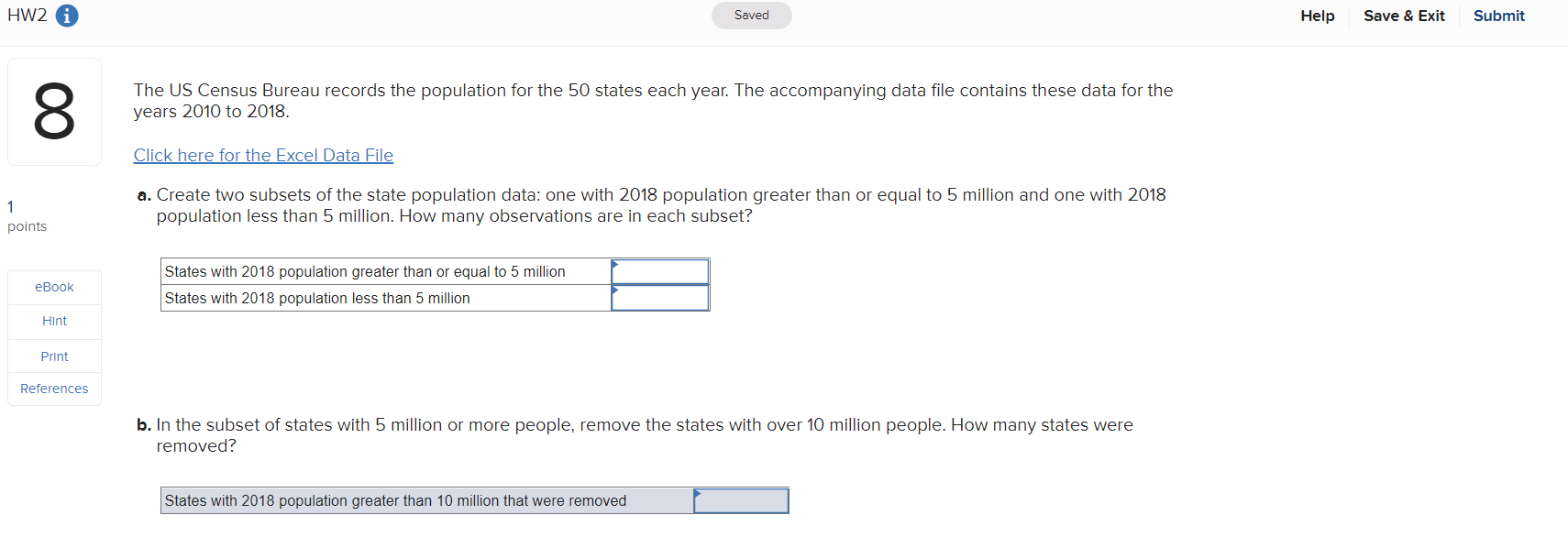 Solved The US Census Bureau Records The Population For The | Chegg.com