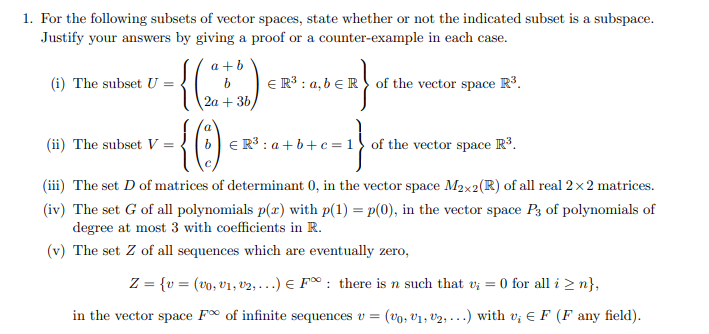 Solved For the following subsets of vector spaces, state | Chegg.com