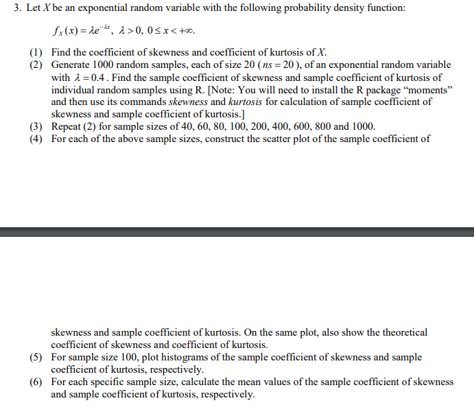 3. Let X be an exponential random variable with the | Chegg.com
