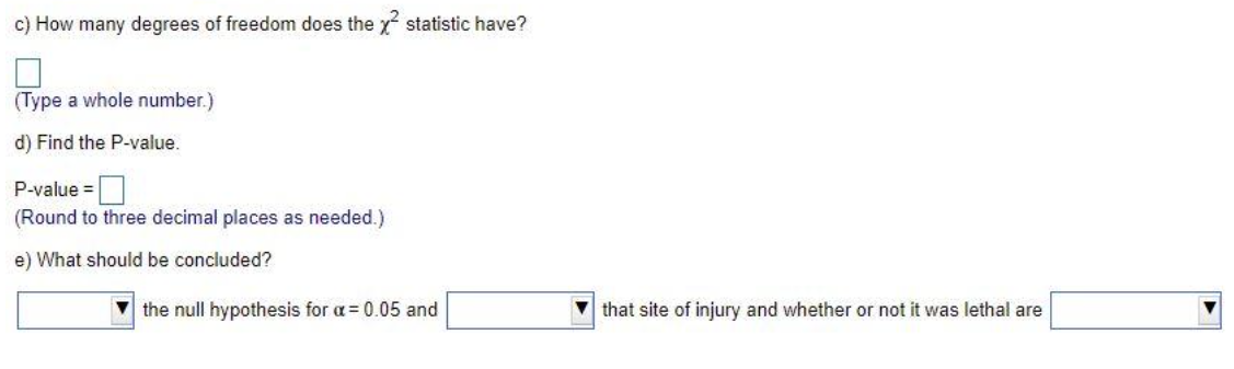 Solved some kinds of injuries more lethal than others? | Chegg.com