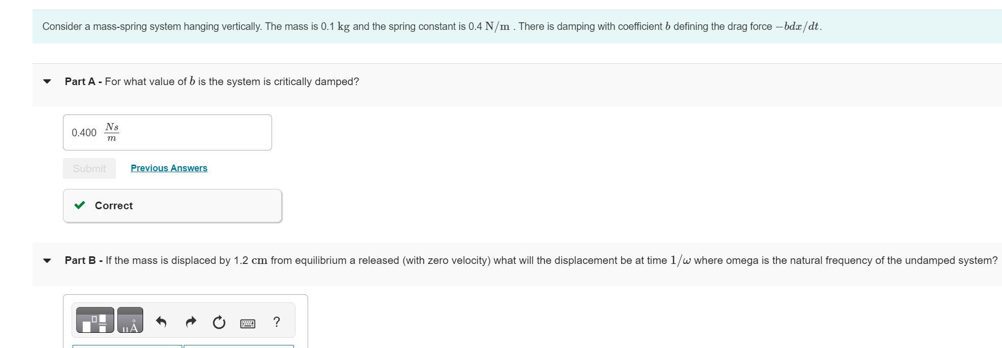 Solved Part A - For What Value Of B Is The System Is | Chegg.com