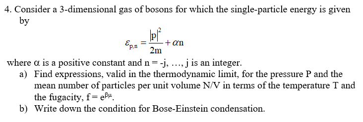 Solved Ep.1 4. Consider a 3-dimensional gas of bosons for | Chegg.com