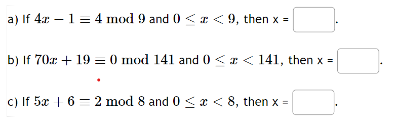 Solved a) If 4x−1≡4mod9 and 0≤x