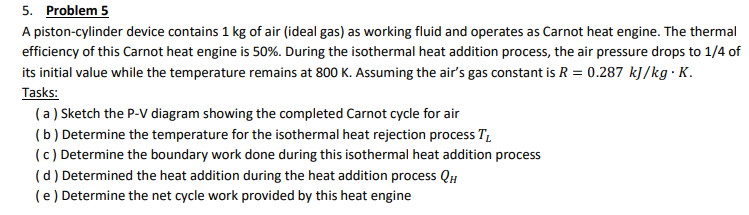 Solved 5. Problem 5 A Piston-cylinder Device Contains 1 Kg | Chegg.com