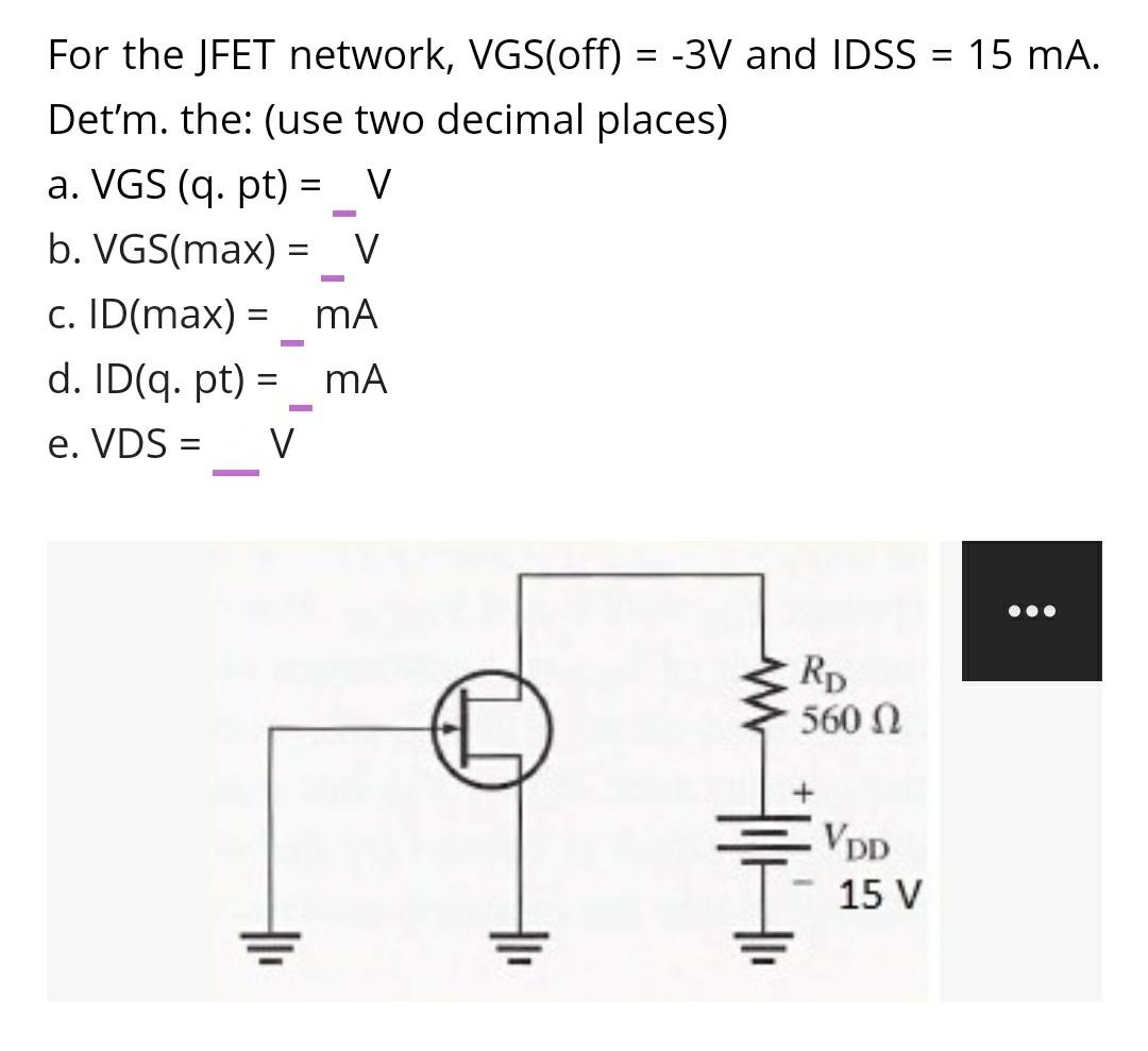 Solved = = For The JFET Network, VGS(off) = -3V And IDSS = | Chegg.com