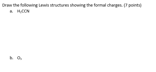 Draw The Following Lewis Structures Showing The | Chegg.com