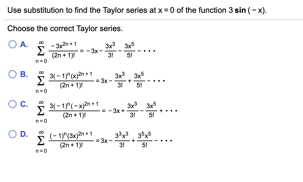 Solved Use substitution to find the Taylor series at x = 0 | Chegg.com