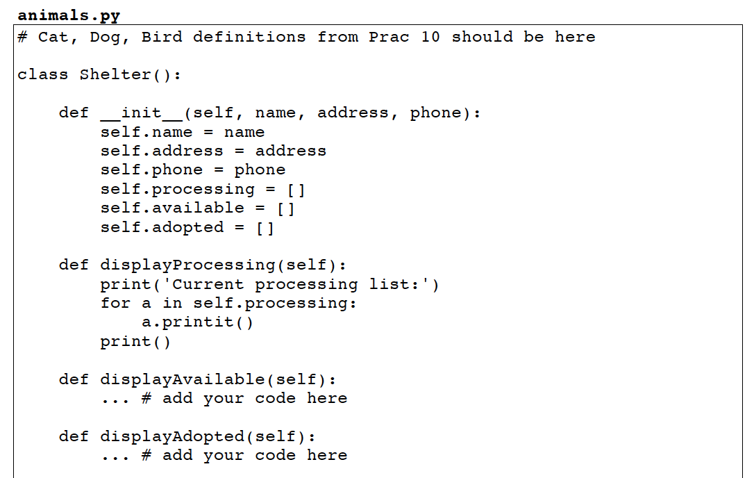 Solved Type in the code below as shelters.py and copy and | Chegg.com