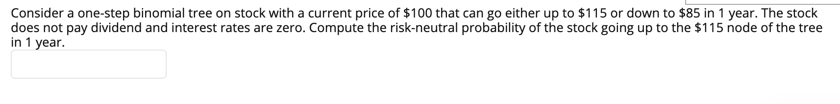 Solved Consider a one-step binomial tree on stock with a | Chegg.com