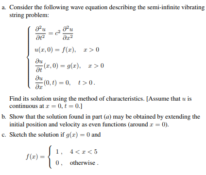 Solved a. Consider the following wave equation describing | Chegg.com