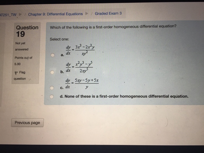 Solved Which Of The Following Is A First Order Homogeneous