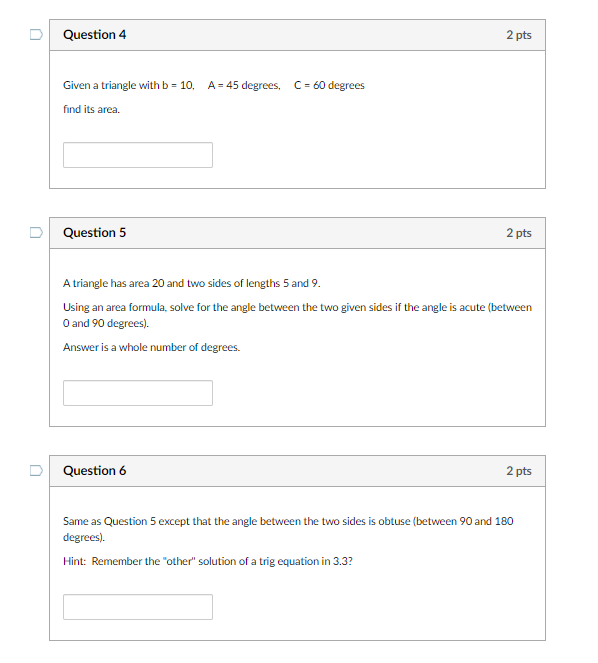 Solved D Question 4 2 pts A = 45 degrees C = 60 degrees | Chegg.com