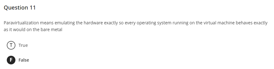 Solved Paravirtualization Means Emulating The Hardware