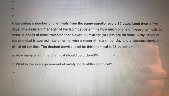 Solved A lab orders a number of chemicals from the same | Chegg.com
