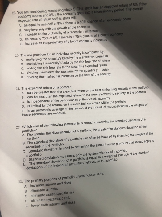 Solved 19. You are considering purchasing stocks. This stock