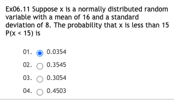 Solved Ex06.11 Suppose x is a normally distributed random | Chegg.com