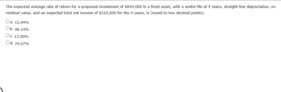 Solved The expected average rate of return for a proposed | Chegg.com
