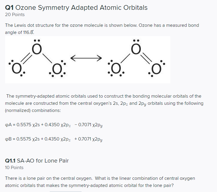 Solved Q1 Ozone Symmetry Adapted Atomic Orbitals 20 Points | Chegg.com