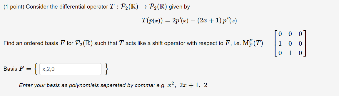 Solved 1 Point Consider The Differential Operator T P2 Chegg Com