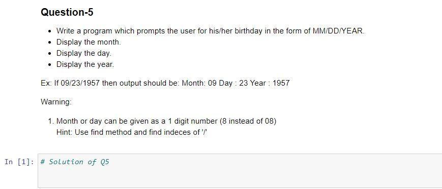 Solved Question-5 • Write a program which prompts the user | Chegg.com