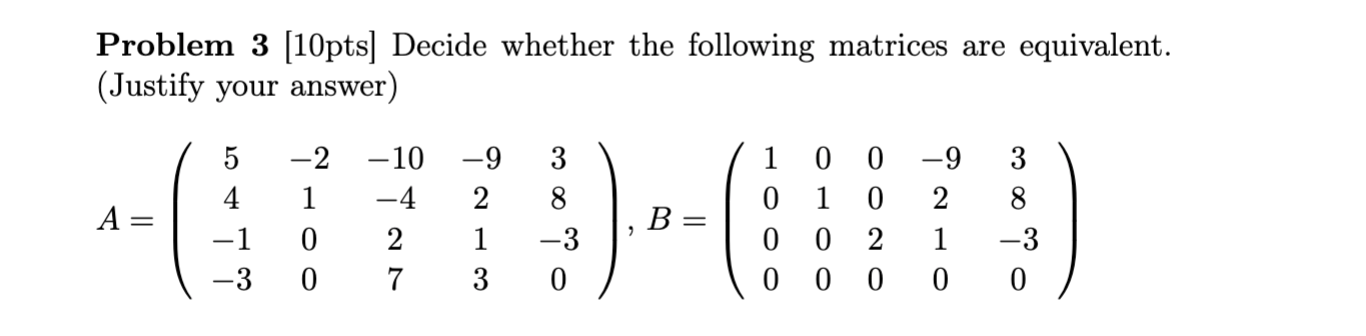 Solved Problem 3 [10pts] Decide whether the following | Chegg.com