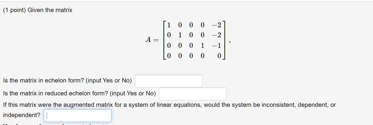 (1 point) Given the matrix | Chegg.com