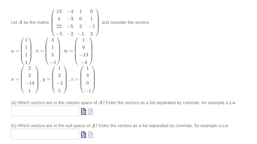 Matrix A13 Solved 0 1 Let A be the matrix 13 -4 1 4 -3 0 22 -5 2 -5 -2 | Chegg.com