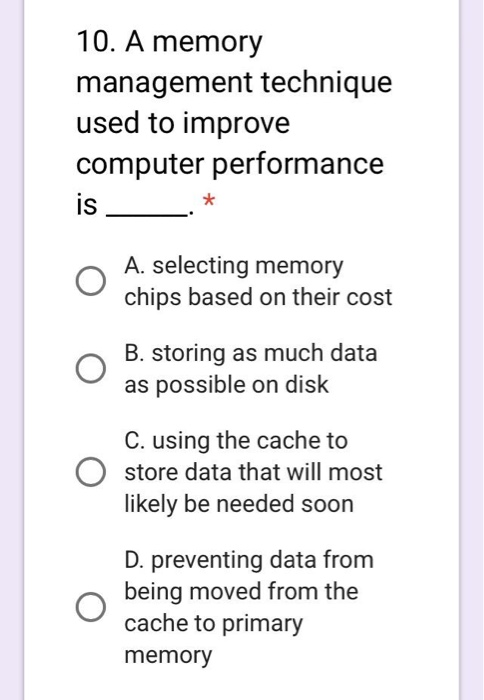 Solved 10. A Memory Management Technique Used To Improve | Chegg.com