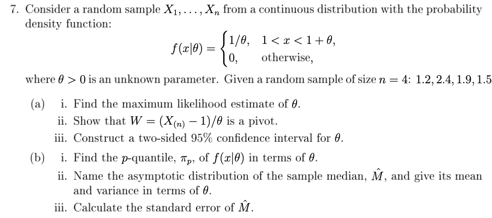 Solved 7. Consider a random sample X1,…,Xn from a continuous | Chegg.com