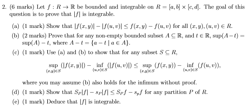 Solved 2 6 Marks Let F R R Be Bounded And Integrable Chegg Com