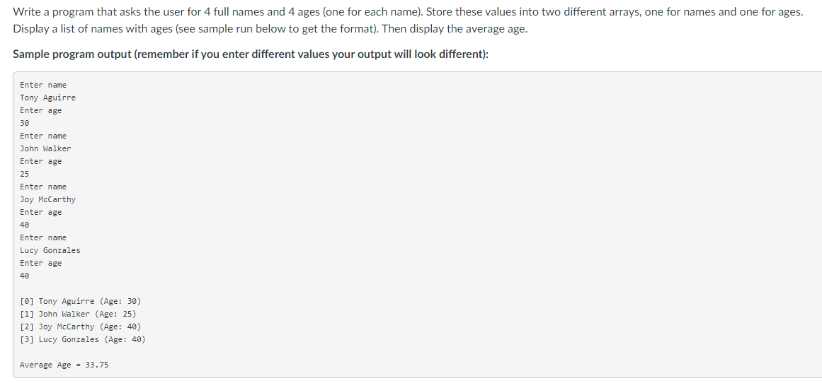Solved Write a program that asks the user for 4 full names | Chegg.com