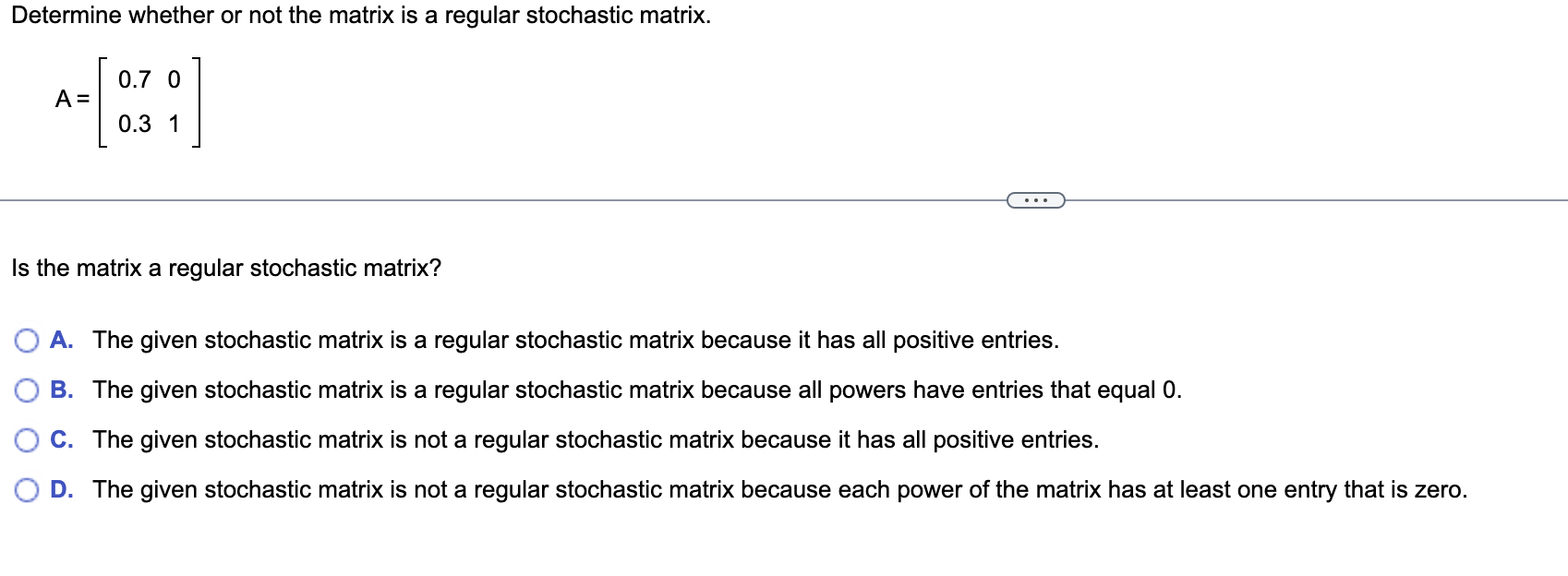 Solved Determine whether or not the following matrix is a | Chegg.com