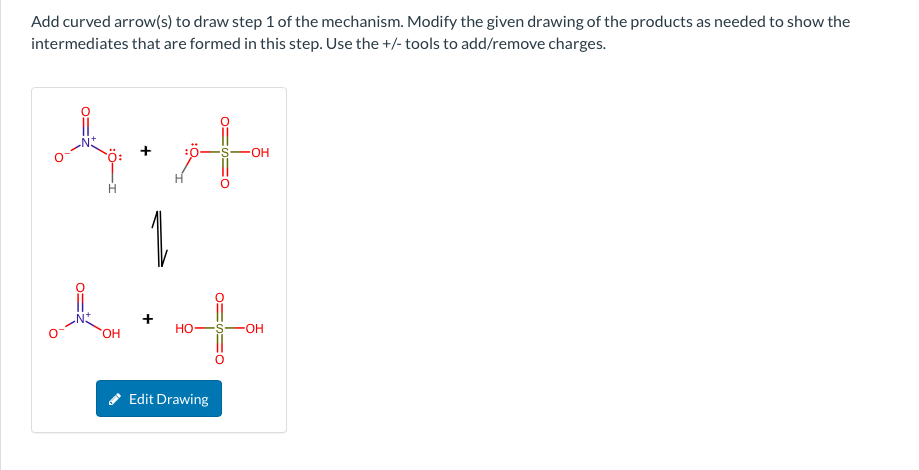 Solved Add curved arrow(s) to draw step 1 of the mechanism. | Chegg.com