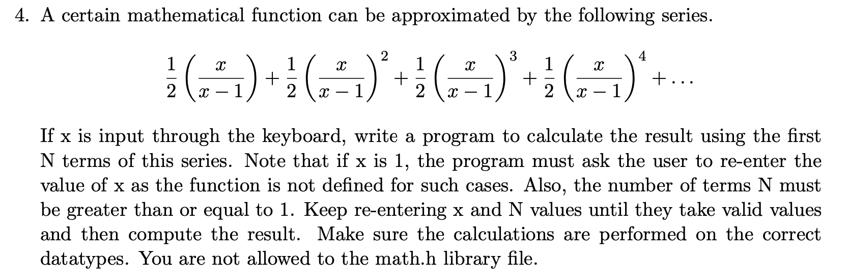 Solved 4. A certain mathematical function can be | Chegg.com