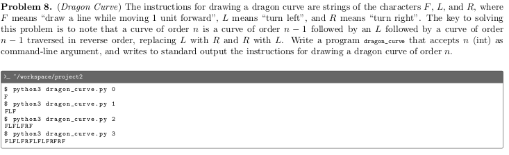 Solved Problem 8. (Dragon Curve) The instructions for | Chegg.com